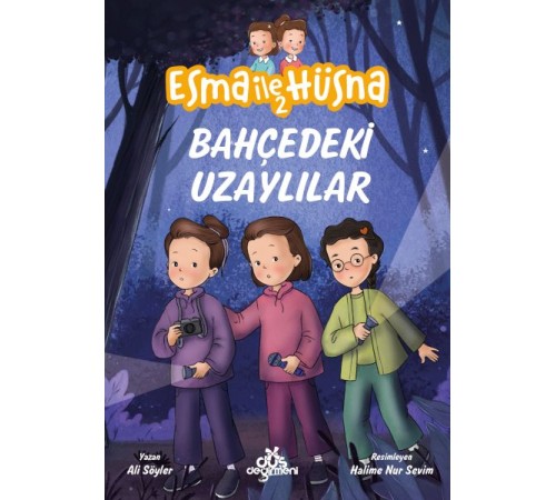 Esma ile Hüsna 2 - Bahçedeki Uzaylılar
