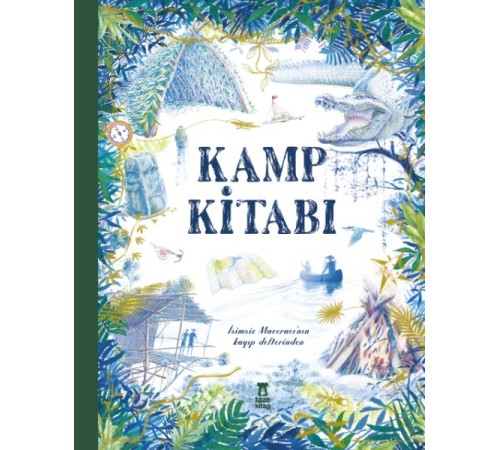 Kamp Kitabı - İsimsiz Maceracı'nın Kayıp Defterinden