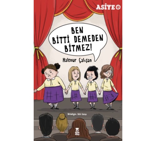 Asiye 5 - Ben Bitti Demeden Bitmez