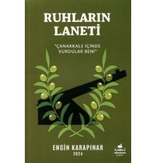Ruhların Laneti Çanakkale İçinde Vurdular Beni