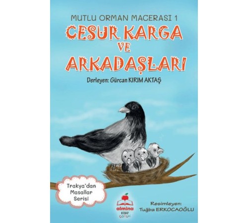 Cesur Karga ve Arkadaşları Mutlu Orman Cesur Karga ve Arkadaşları Mutlu Orman