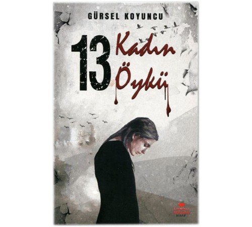 On Üç Kadın On Üç Öykü