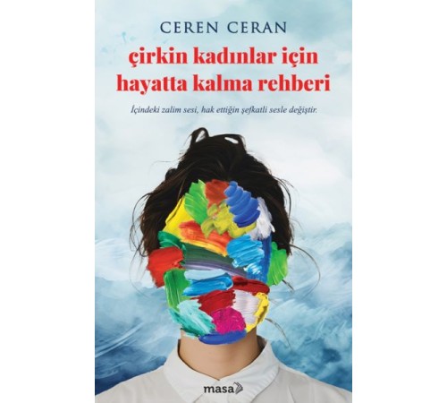 Çirkin Kadınlar İçin Hayatta Kalma Rehberi