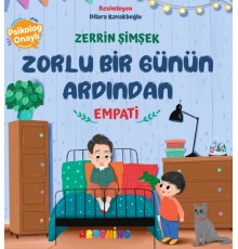 Zorlu Bir Günün Ardından - Empati