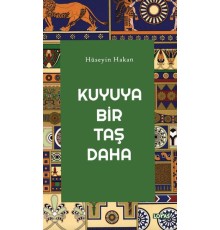 Kuyuya Bir Taş Daha