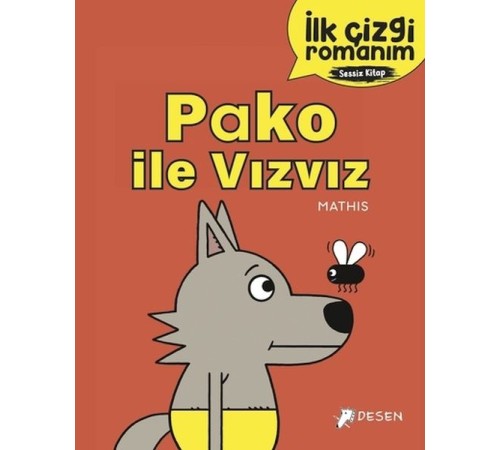 İlk Çizgi Romanım - Pako ile Vızvız İlk Çizgi Romanım - Pako ile Vızvız