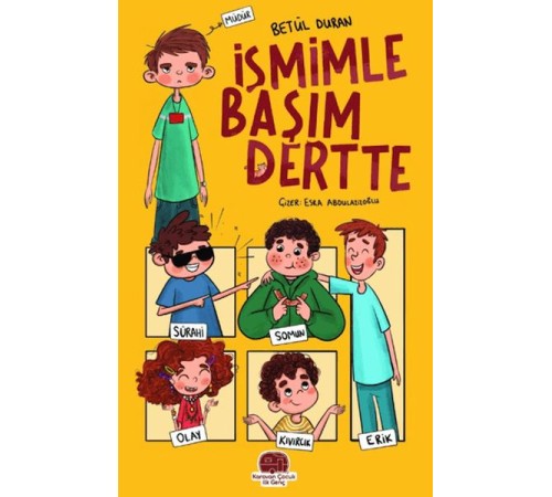 İsmimle Başım Dertte