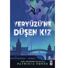 Yeryüzü’ne Düşen Kız