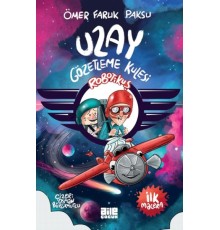 Robotikuş – Uzay Gözetleme Kulesi