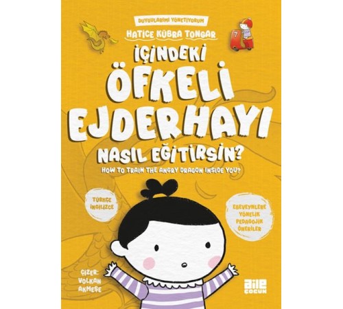 İçindeki Öfkeli Ejderhayı Nasıl Eğitirsin