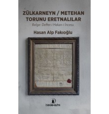 Zülkarneyn – Metehan Torunu Eretnalılar