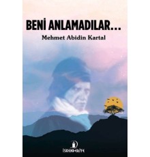 Beni Anlamadılar