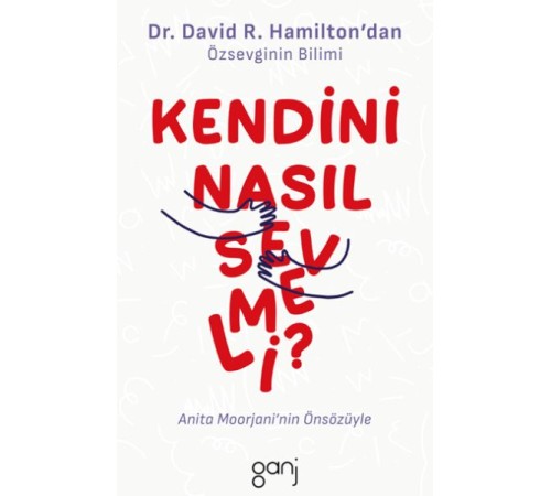 Kendini Nasıl Sevmeli Kendini Nasıl Sevmeli