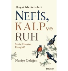 Nefis, Kalp ve Ruh