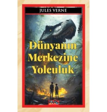 Dünyanın Merkezine Yolculuk