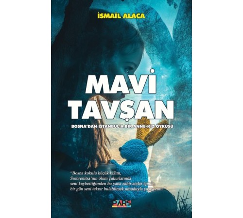 Mavi Tavşan Mavi Tavşan