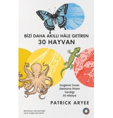 Bizi Daha Akıllı Hâle Getiren 30 Hayvan
