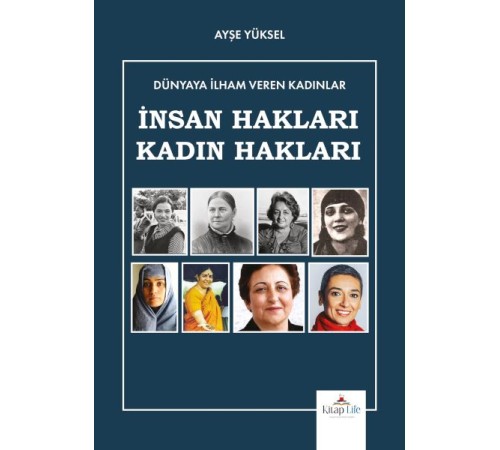 Dünyaya İlham Veren Kadınlar İnsan Hakları-Kadın Hakları