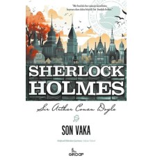 Son Vaka - Sherlock Holmes    