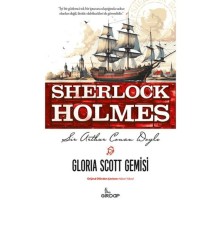 Gloria Scott Gemisi - Sherlock Holmes    