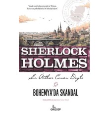 Bohemya'da Skandal - Sherlock Holmes    
