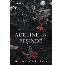 Adeline’ın Peşinde (Ciltli)