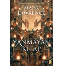 Yanmayan Kitap – Kütüphane Üçlemesi 1