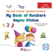 İki Dilli : İngilizce-Türkçe My Book Of Numbers / Sayılar Kitabım