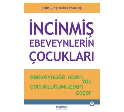 İncinmiş Ebeveynlerin Çocukları