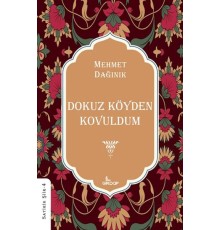 Dokuz Köyden Kovuldum    