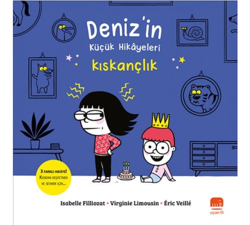 Deniz’in Küçük Hikâyeleri: Kıskançlık