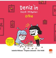 Deniz’in Küçük Hikâyeleri: Öfke
