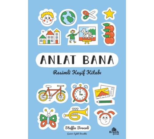 Anlat Bana: Resimli Keşif Kitabı