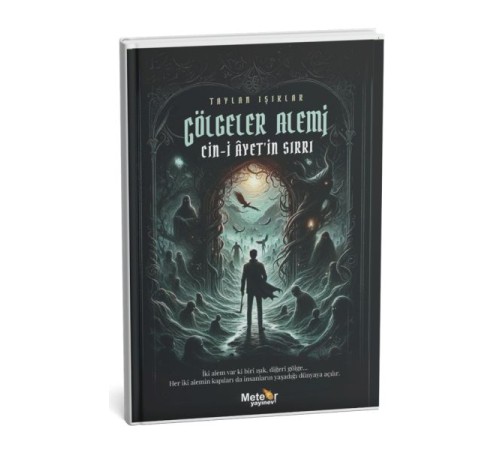 Gölgeler Alemi – Cin-İ Ayet’İn Sırrı