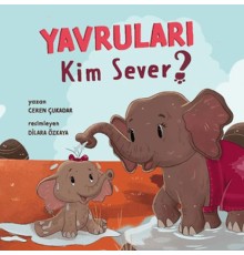 Yavruları Kim Sever?