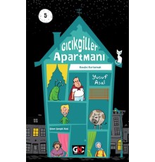 Gıcıkgiller Apartmanı 5 Kendini Kurtarmak