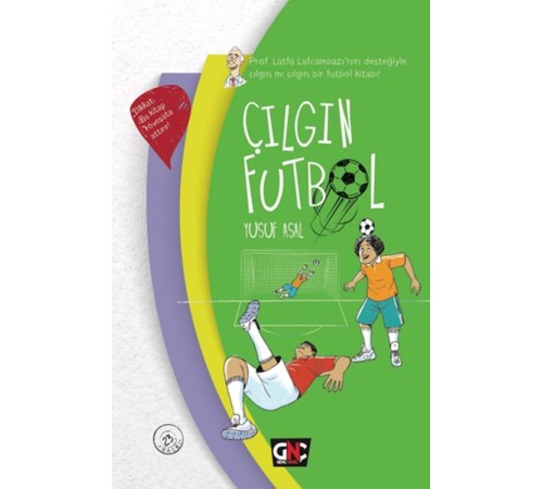 Çılgın Futbol (Ciltli) Çılgın Futbol (Ciltli)