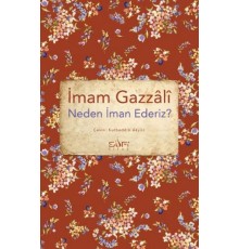 Neden İman Ederiz?