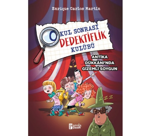 Okul Sonrası Dedektiflik Kulübü – Antika Dükkanında Gizemli Soygun