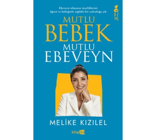 Mutlu Bebek, Mutlu Ebeveyn