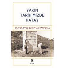Yakın Tarihimizde Hatay
