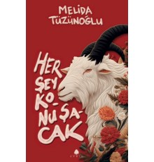 Her Şey Konuşacak