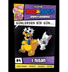 Ateş İle Barut Günlerden Bir Gün 4 - Günlerden Bir Gün