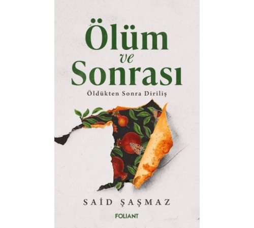Ölüm ve Sonrası