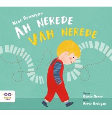 Ah Nerede Vah Nerede – Neşe Aranıyor
