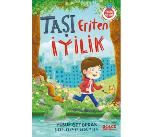 Taşı Eriten İyilik