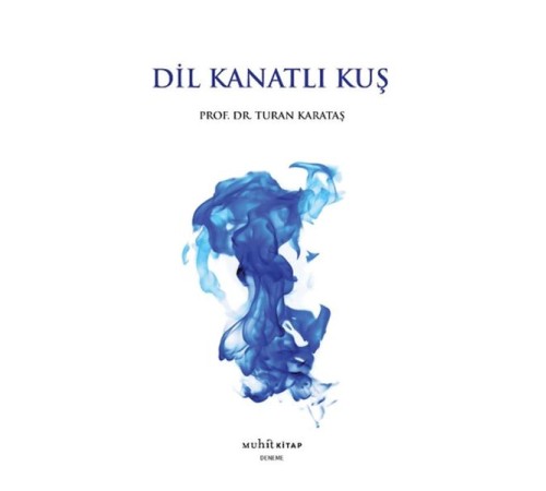 Dil Kanatlı Kuş Dil Kanatlı Kuş