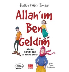 Allah’ım Ben Geldim