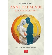Anne Rahminde Karakter Eğitimi