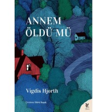 Annem Öldü Mü